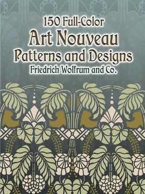 cover image of 150 Full-Color Art Nouveau Patterns and Designs